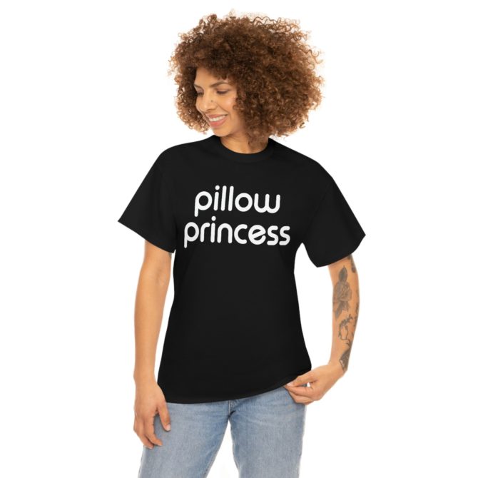 Pillow Princess T-Shirt – Funny Y2K Inspired Meme Tee, Great Gift for Her